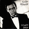 Gary Numan I Cant Stop 1986 UK